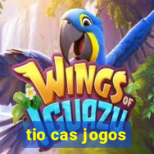 tio cas jogos